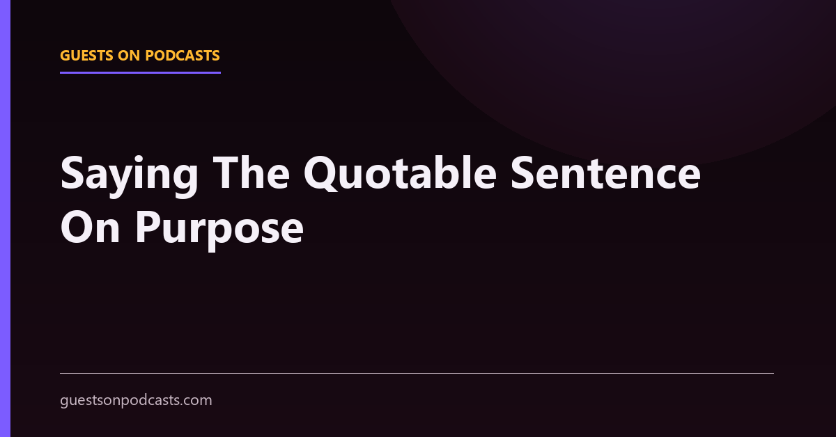 A guest preparation sheet listing three self-contained, attributable sentences to deliver during a recording.