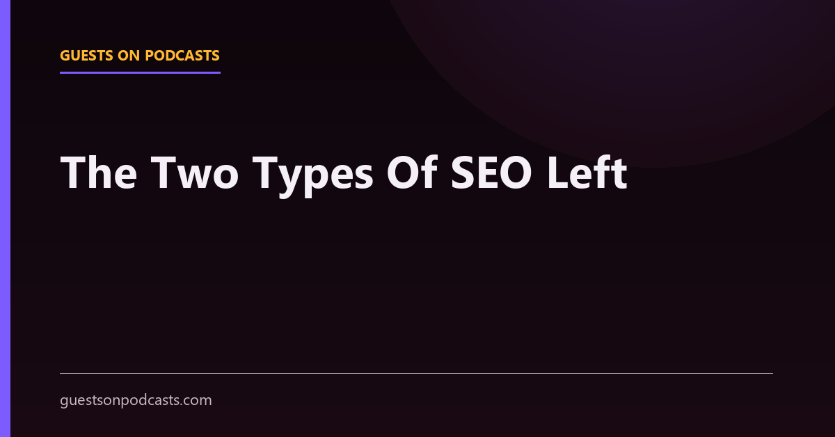 A split panel contrasting a technical SEO checklist with a digital PR coverage plan built around expert appearances.